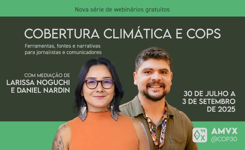  Webinários gratuitos sobre cobertura climática começam na quarta-feira, 30, e filme paraense sobre a cultura de Marabá é premiado na Coreia do Sul